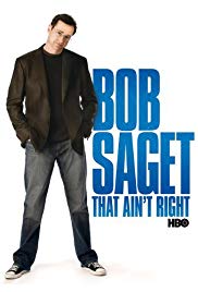 Watch Free Bob Saget: That Aint Right (2007)