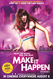 Watch Free Make It Happen (2008)