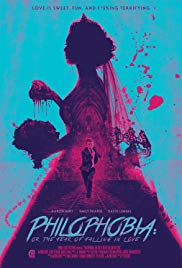 Watch Free Philophobia: or the Fear of Falling in Love (2018)