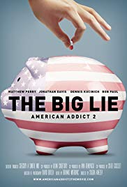 Watch Free The Big Lie: American Addict 2 (2016)