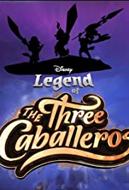 Watch Free Legend of the Three Caballeros (2018 )