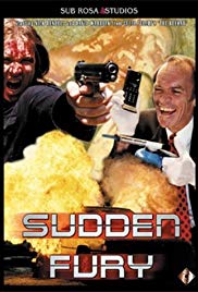 Watch Free Sudden Fury (1997)