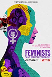 Watch Free Feminists: What Were They Thinking? (2018)