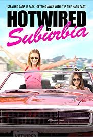 Watch Free Hotwired in Suburbia (2018)